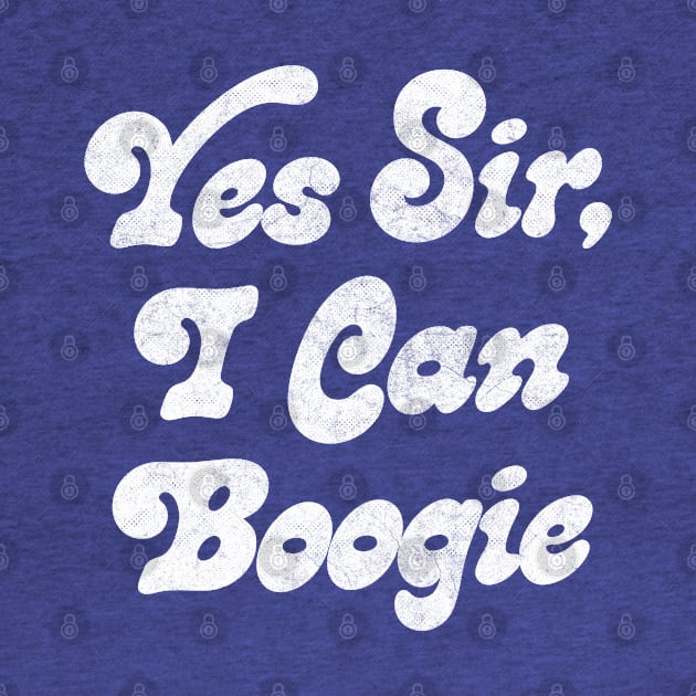 Yes Sir, I Can Boogie by DankFutura